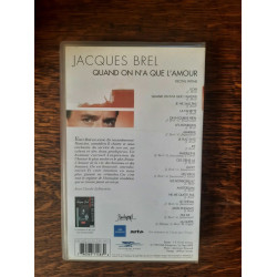 Cassette Vidéo - Jacques Brel Quand on na que lamour