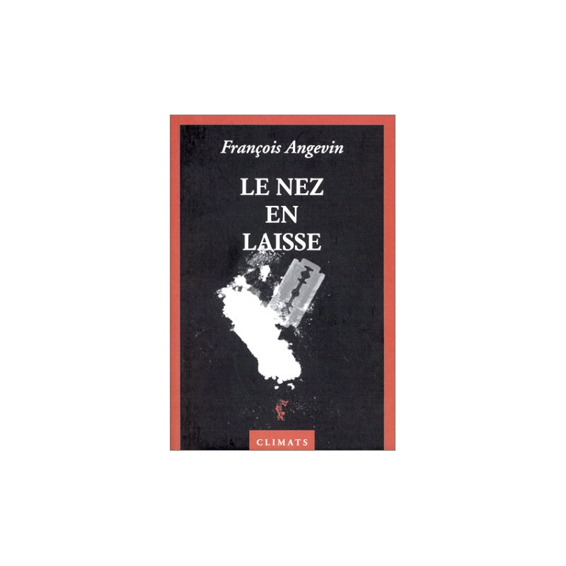 Le nez en laisse