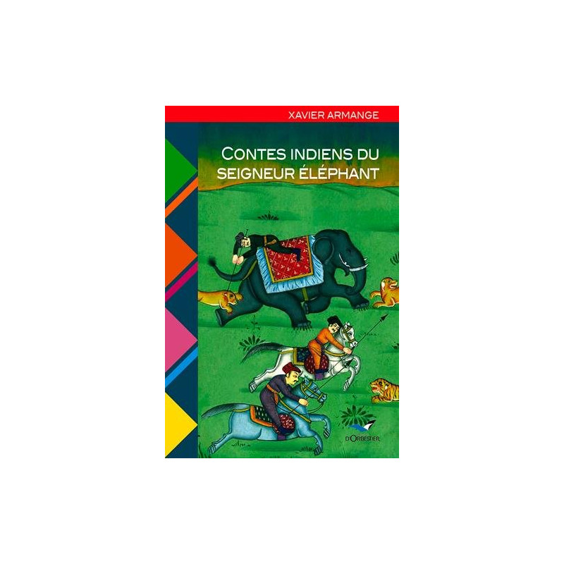 Contes indiens du Seigneur Éléphant