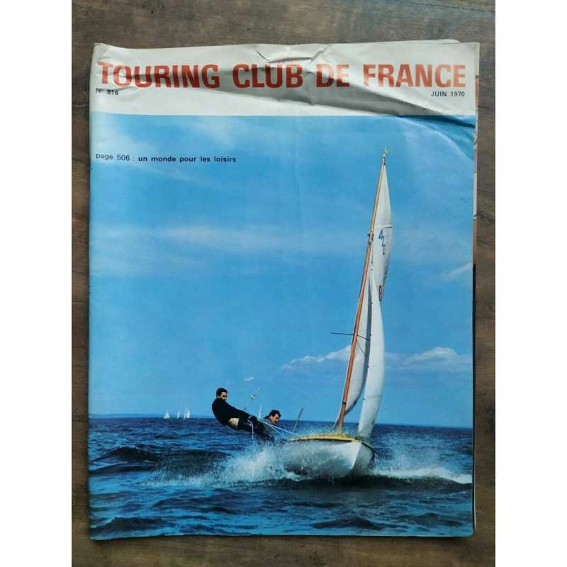 Touring Club de France Nº 816 Juin 1970