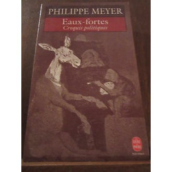 Philippe meyer eaux fortes croquis politiques Le Livre de Poche