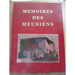Mémoires des Meusiens Les Dossiers Documentaires Meusiens