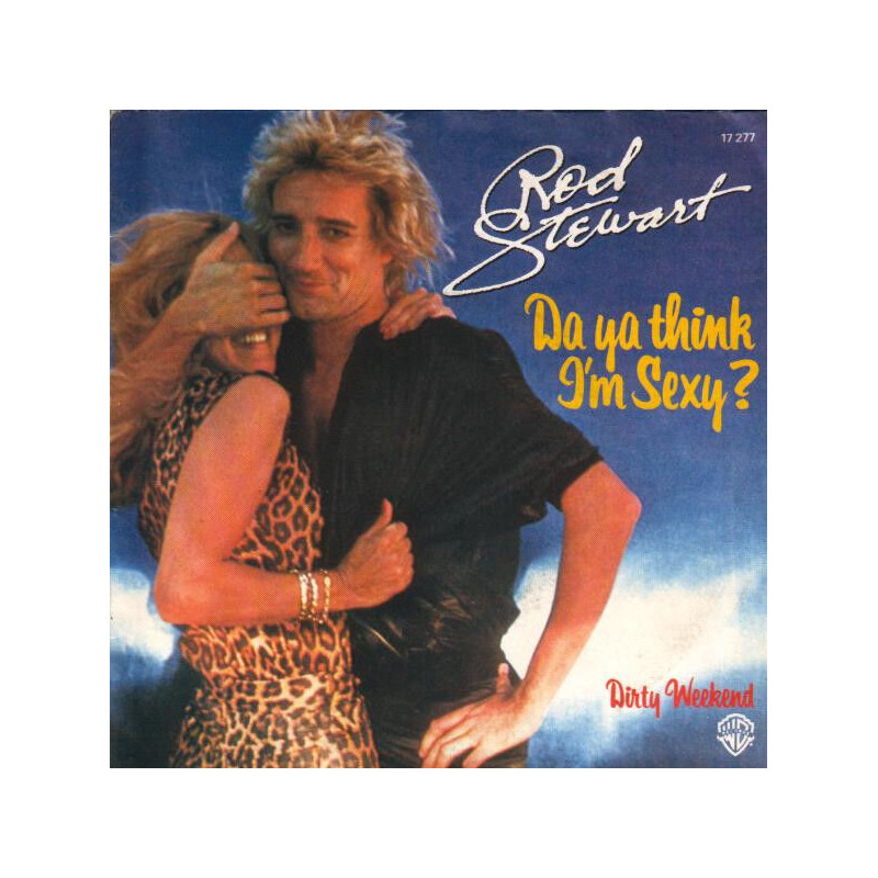 Da Ya Think I'm Sexy