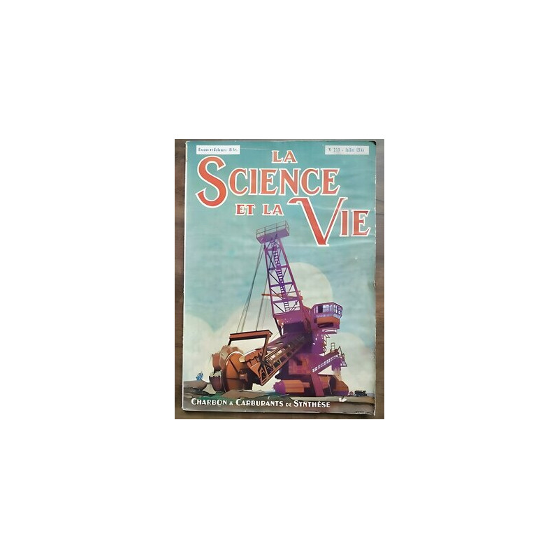 Science Vie Nº253 07 1961 Charbon Carburants de Synthèse