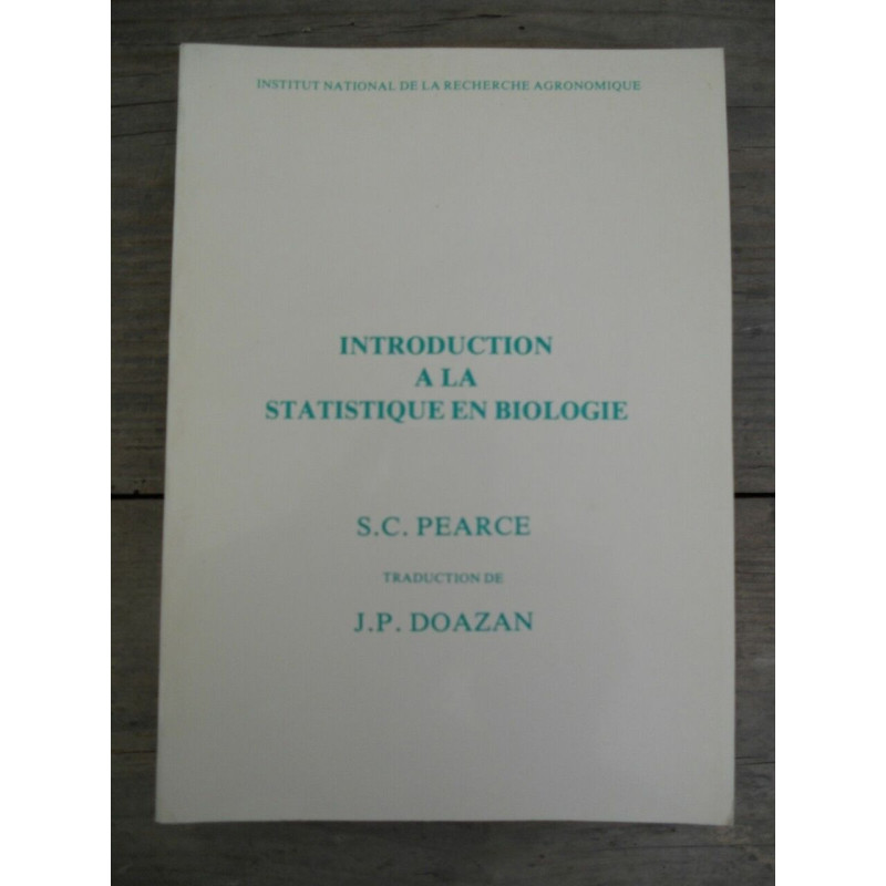 s c pearce Introduction à la statistique en biologie inra