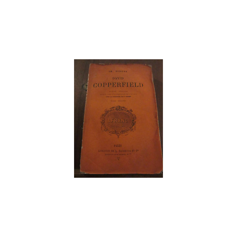 dickens David Copperfield Tome second Librairie Hachette et Cie