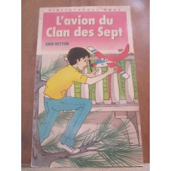 L'avion du Clan des sept Bibliothèque rose