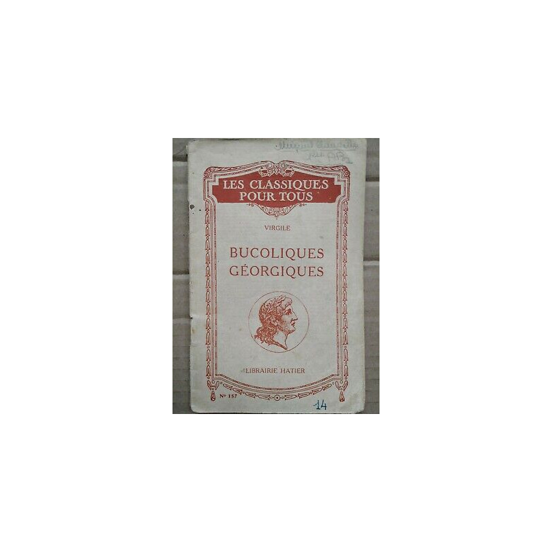 Virgile - Bucoliques Géorgiques Nº157 Les Classiques Pour Tous