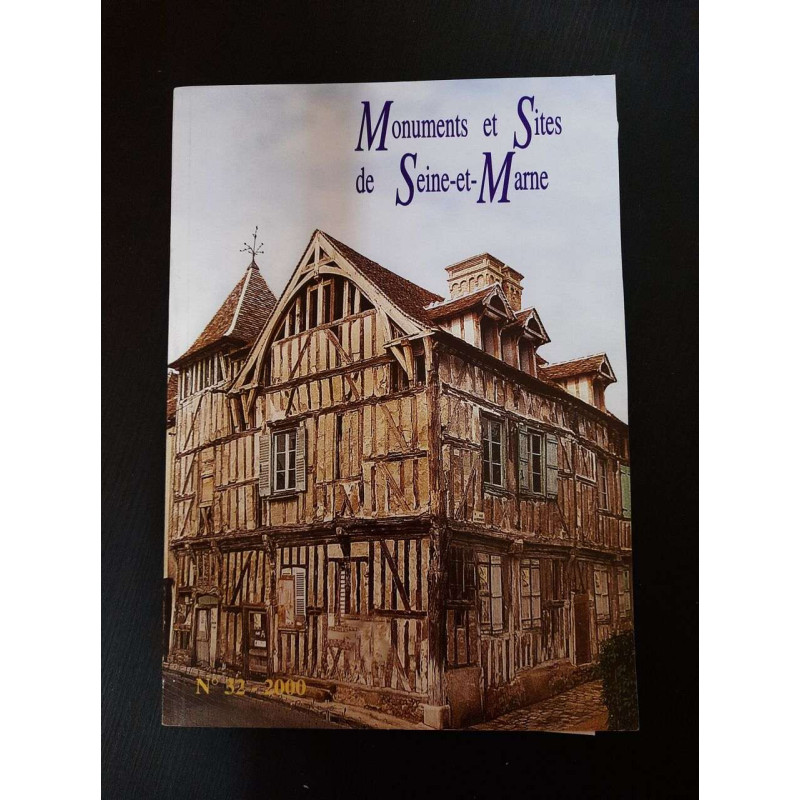 Monuments et Sites de Seine-et-Marne N° 32