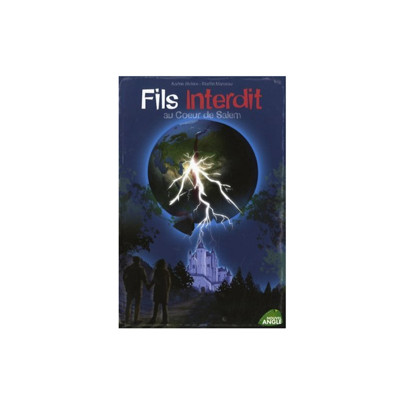 Fils interdit au coeur de Salem by Karine Rivière, Martin Marceau