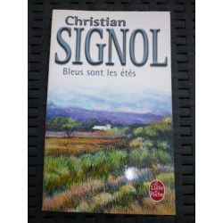 c signol Bleus sont les étés