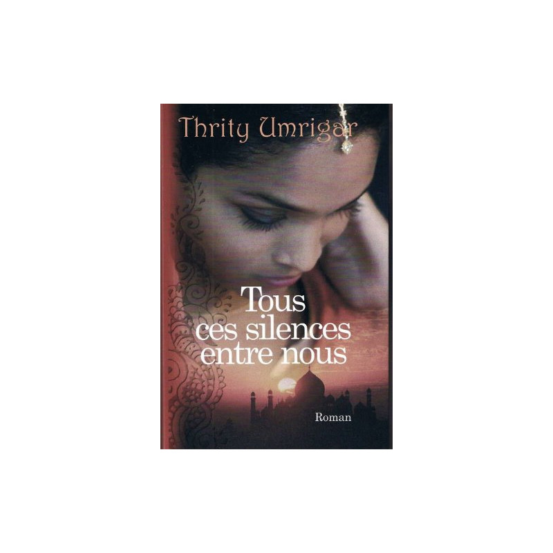 Tous ces silences entre nous