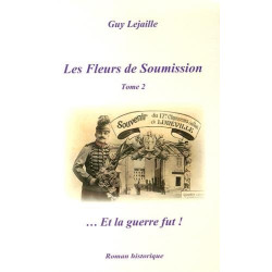 Les fleurs de soumission Tome 2 : Et la guerre fut