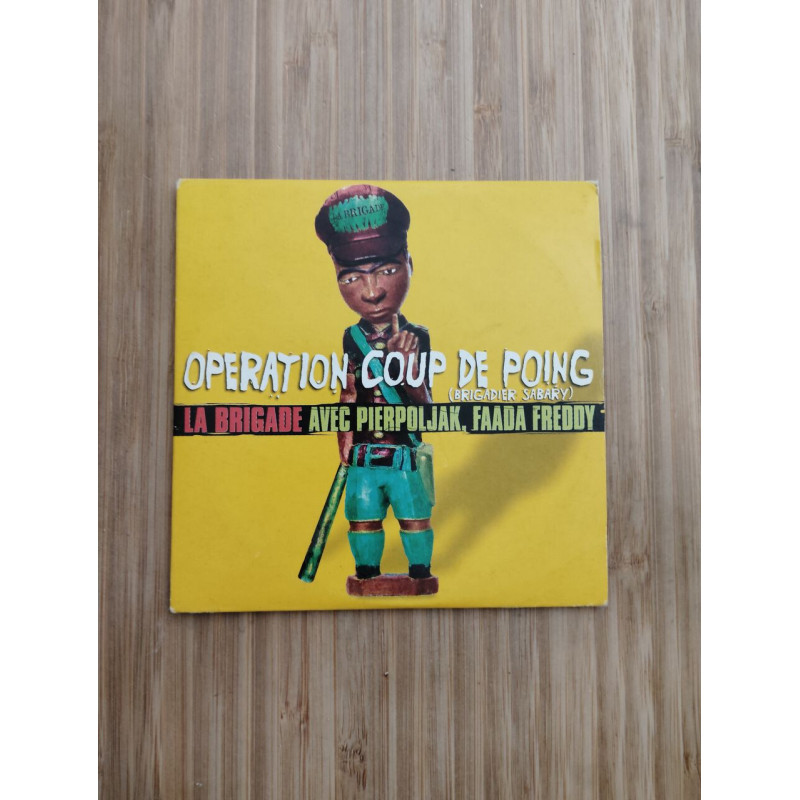 La Brigade Avec Pierpoljak Faada Freddy - Operation Coup De Poing...