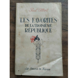Les favorites de la IIIe république Les