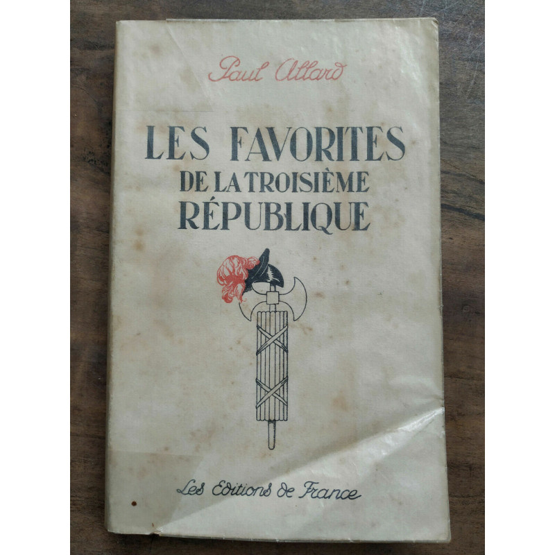 Les favorites de la IIIe république Les