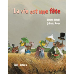 La vie est une fête