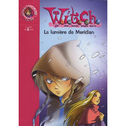 Witch Tome 7 : La lumière de Meridian