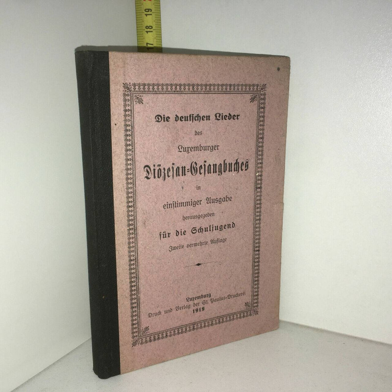 Die deutschen Lieder des Luxemburger Diözesan Gesangbuches Luxemburg