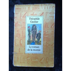 Théophile gautier Le roman de la momie