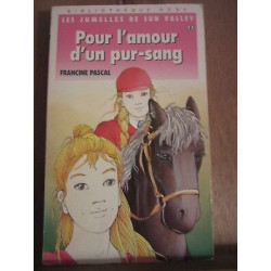 Pour l'amour d'un pur sang Bibliothèque rose