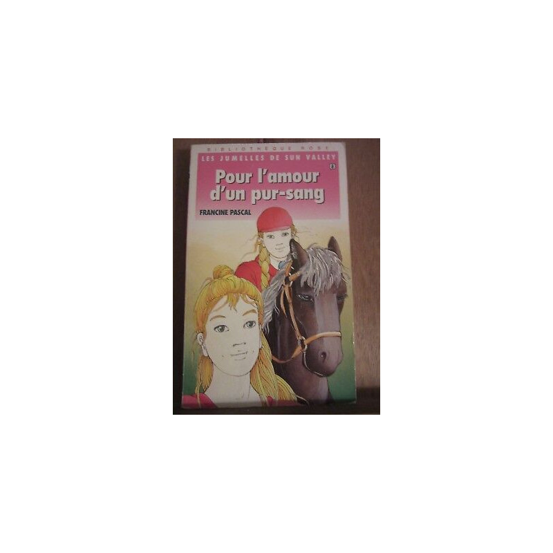 Pour l'amour d'un pur sang Bibliothèque rose