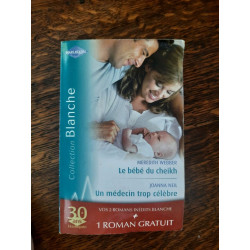 Le bébé du cheikh un médecin trop célèbre harlequin