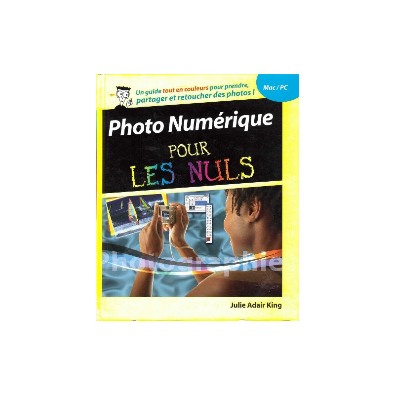 La photographie numérique pour les nuls (Pour les nuls)