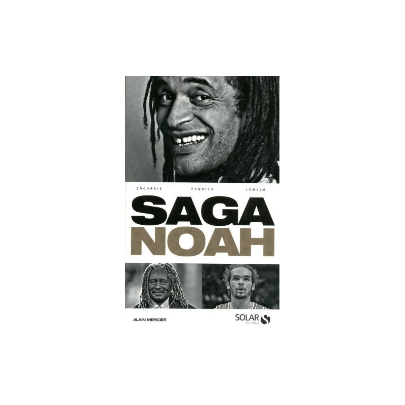 La saga Noah
