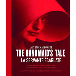 L'art et le making of de The handmaid's tale - La servante écarlate