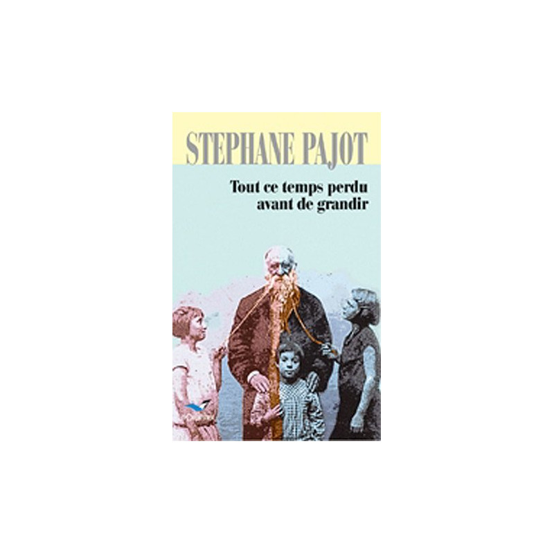 Tout ce temps perdu avant de grandir