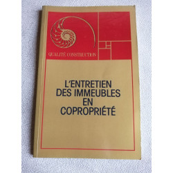 L'entretien des immeubles en copropriété