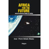 AFRICA FOR THE FUTURE Sortir un nouveau monde du cinéma