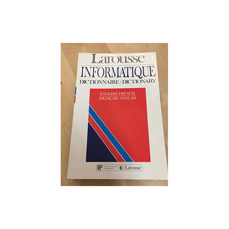 Larousse informatique : Dictionnaire English-French français-anglais