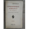 L'enseignement agricole en France la législation les écoles