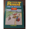 Code Robert de la Route conforme au programme officiel des examens...