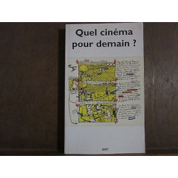 Quel cinéma pour demain
