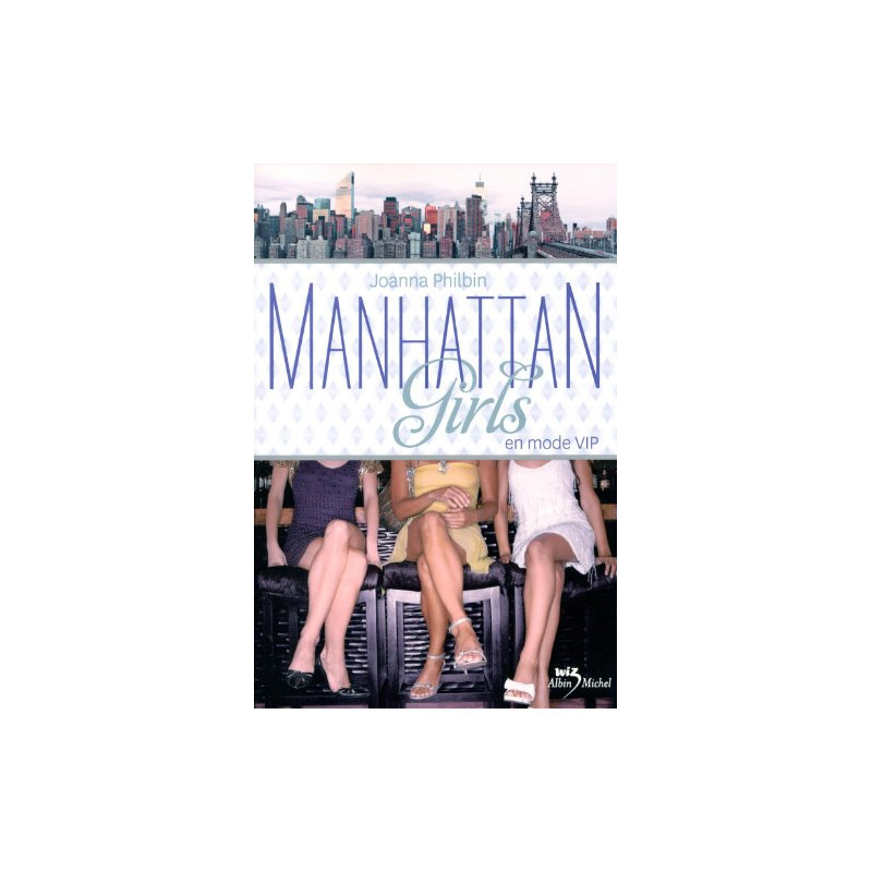 MANHATTAN GIRLS T3 - En mode VIP