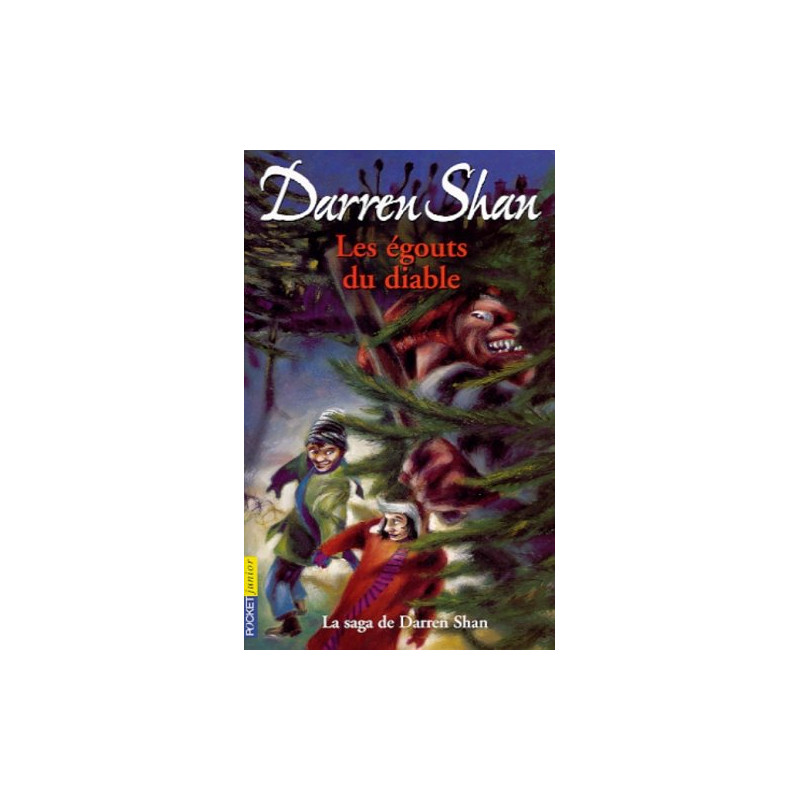 La Saga de Darren Shan tome 3 : Les Egouts du diable