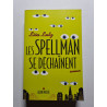 Les Spellman se déchaînent