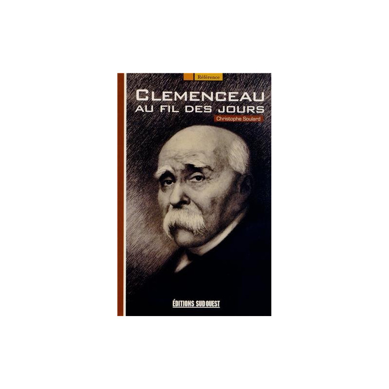 Clemenceau au fil des jours