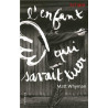 L'enfant qui savait tuer