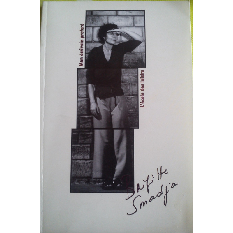 MON ECRIVAIN PREFERE - BRIGITTE SMADJA