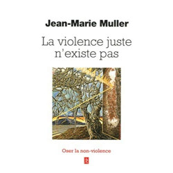 La violence juste n'existe pas