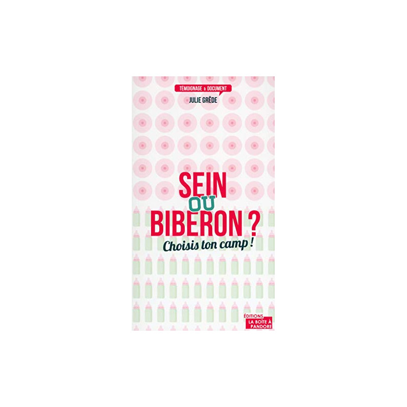 Sein ou biberon ? Choisis ton camp Sein ou biberon ? Choisis ton camp