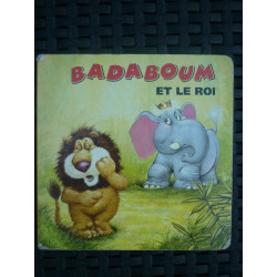 Badaboum et le roi Les