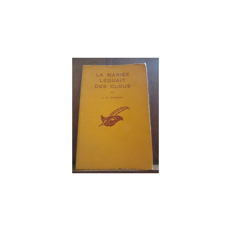 J.P. Vinson la mariée léguait des clousLe Masque N551 Champs-Elysées