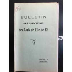 Bulletin de l'association des Amis de I'll de ré Numéro 41 Février...