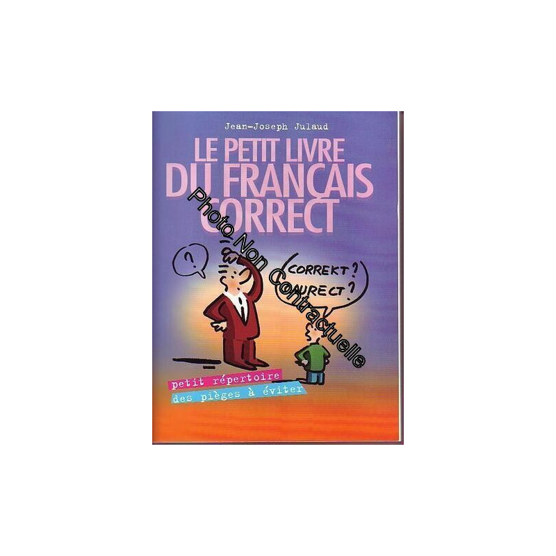 Le Petit Livre Du Francais Correct