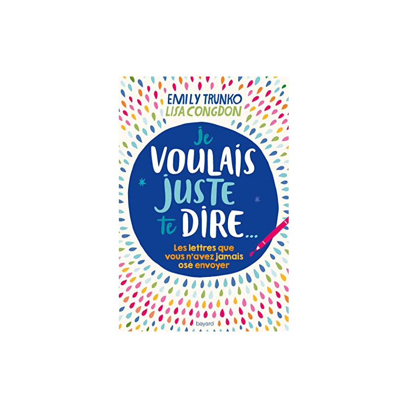 Je voulais juste te dire